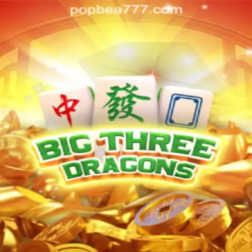 Exploring BigThreeDragons: A Dive into POPBEA Oficial Slots Brasil #1