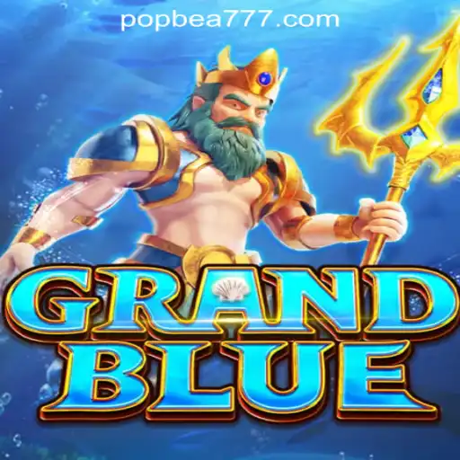 Exploring the World of GRANDBLUE: A Dive into POPBEA Oficial Slots Brasil #1